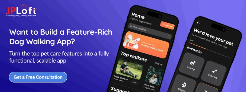 Want to Build a Feature-Rich Dog Walking App